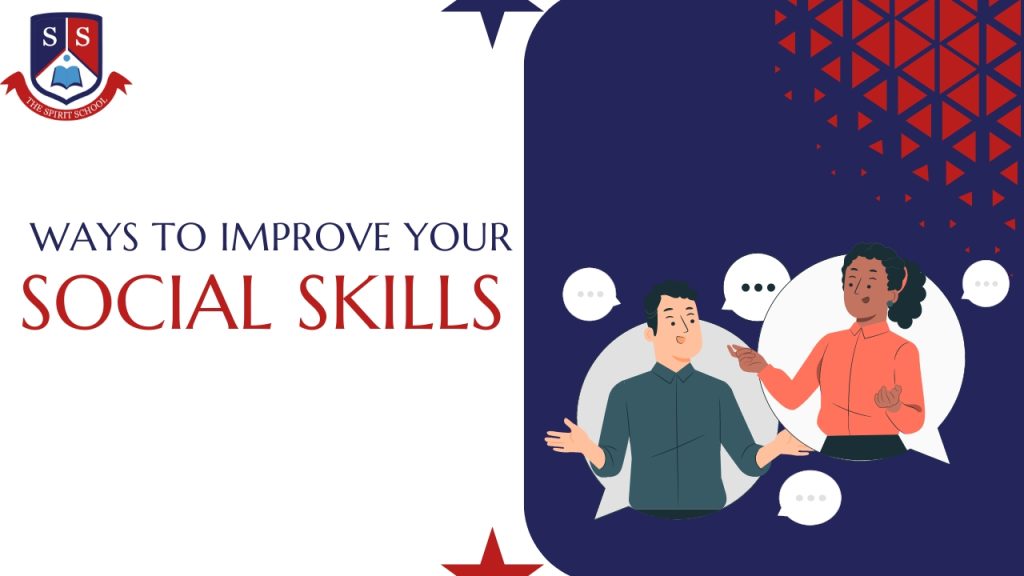 Ways to Improve Your Social Skills
